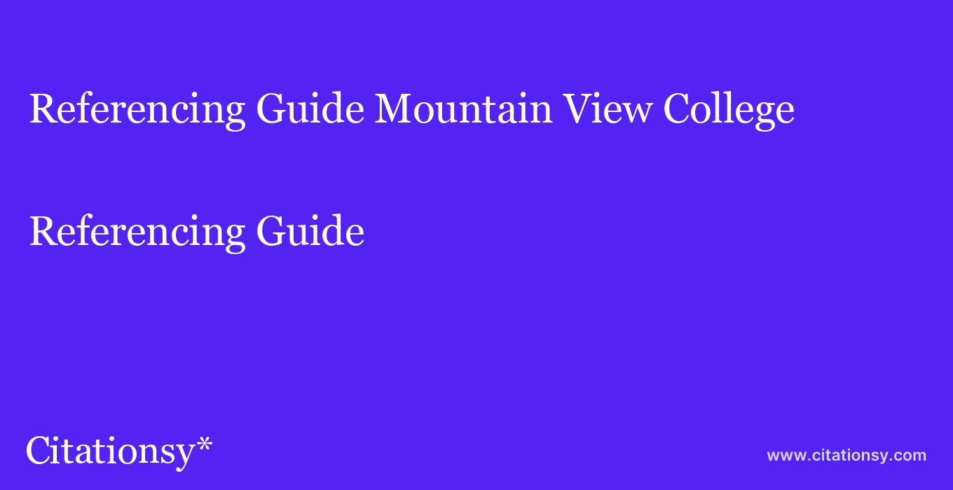 Referencing Guide: Mountain View College